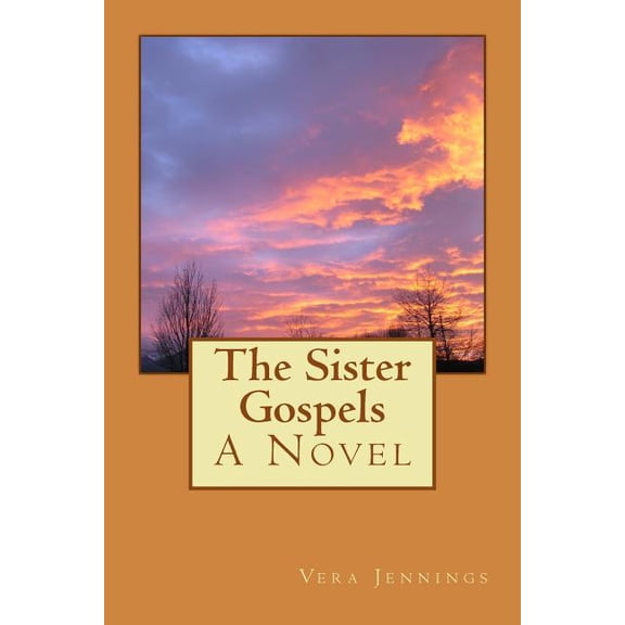 The Sister Gospels (Paperback)