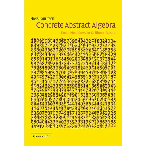 Concrete Abstract Algebra, (Paperback)