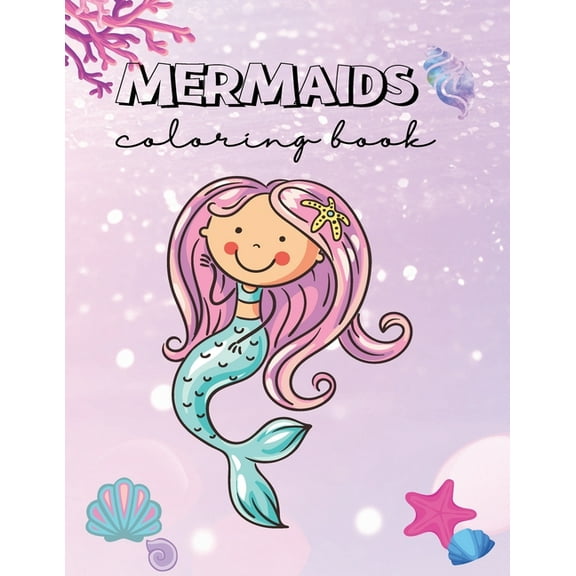 Mermaid Coloring Book: Magical and Inspiring, Positive Affirmations, for Kids, (Paperback)