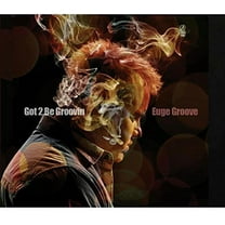 Euge Groove - Got 2 Be Groovin - Music & Performance - CD