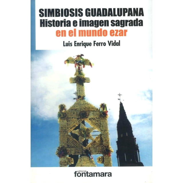 Simbiosis guadalupana, de Luis Enrique Ferro Vidal , Blanda