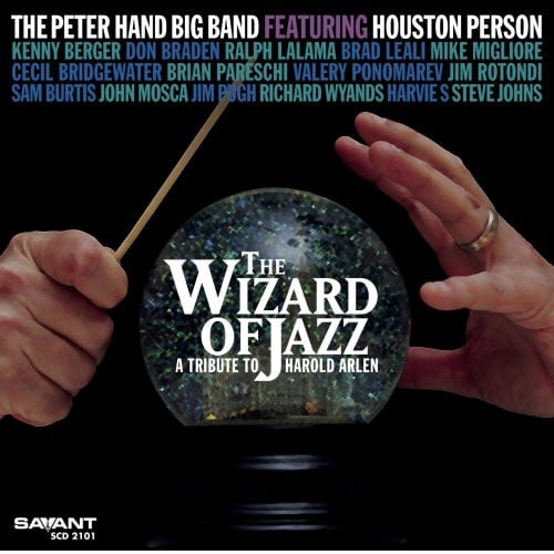 Peter Hand - The Wizard Of Jazz: A Tribute To Harold Arlen - Music & Performance - CD
