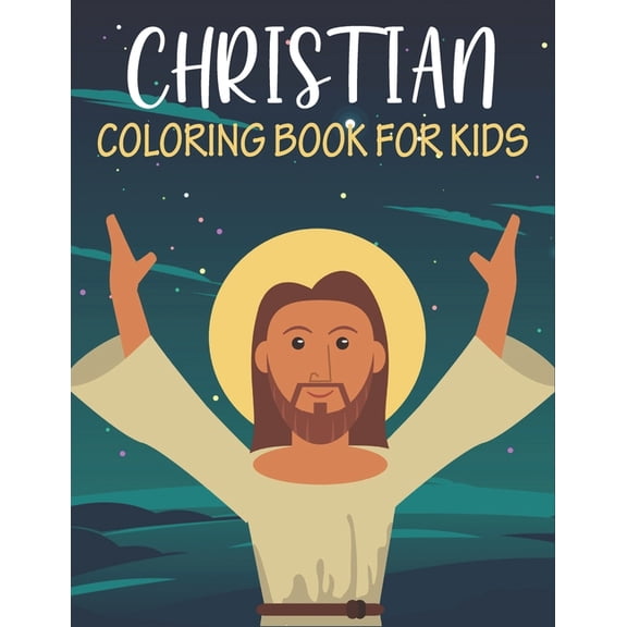 Christian Coloring Book For Kids: Unique kids Christian coloring book with 50 pages., (Paperback)