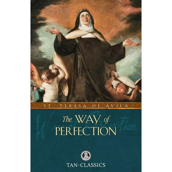 The Way of Perfection, (Paperback)
