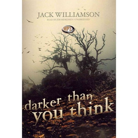Darker Than You Think