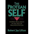 thumbnail image 1 of Pre-Owned Protean Self: Human Resilience in an Age of Fragmentation (Paperback) 0465064213 9780465064212, 1 of 1