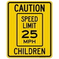 thumbnail image 1 of Caution Speed Limit 25 MPH Children Sign, Traffic Sign, 24x30 Reflective Aluminum EGP, 1 of 1