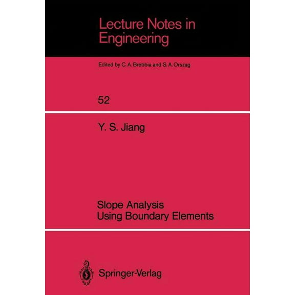 Lecture Notes in Engineering Slope Analysis Using Boundary Elements, Book 52, (Paperback)
