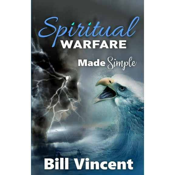 Spiritual Warfare Made Simple: (Large Print Edition), (Paperback)