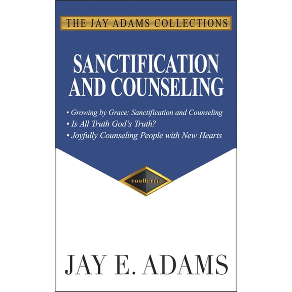 Sanctification and Counseling, (Paperback)