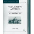 thumbnail image 1 of Converting a Nation: A Modern Inquisition and the Unification of Italy, 1 of 2