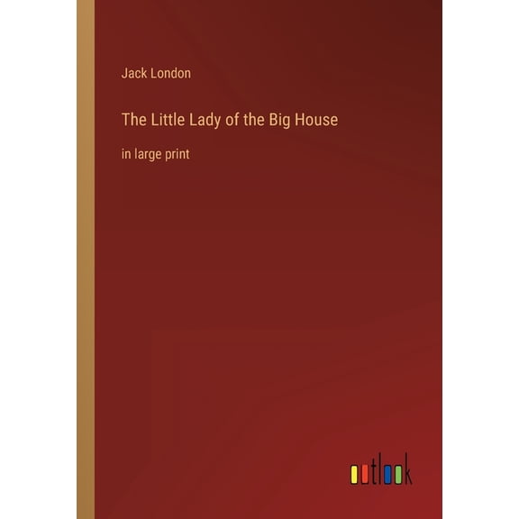 The Little Lady of the Big House : in large print (Paperback)