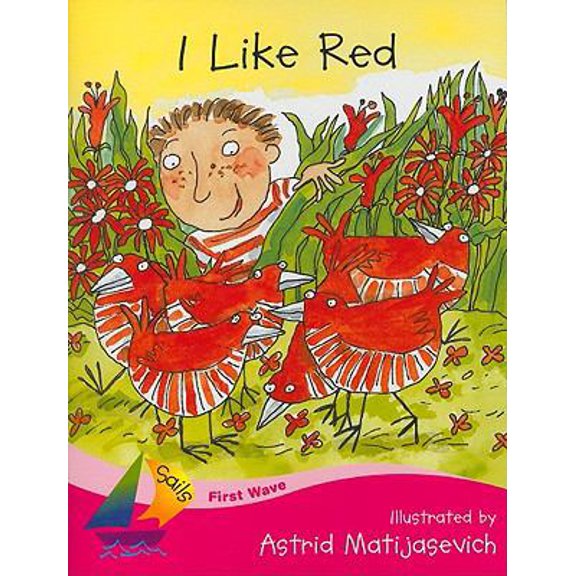 Pre-Owned I Like Red: Student Reader (Paperback) 0763577022 9780763577025