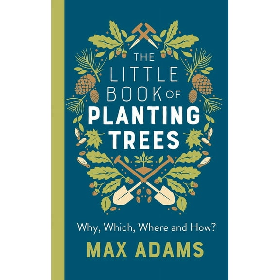 The Little Book of Planting Trees, (Paperback)