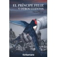 thumbnail image 1 of Cuentos El Príncipe Feliz y Otros de Oscar Wilde Fontamara, 1 of 2