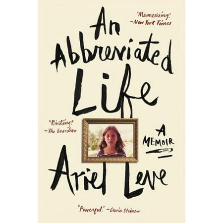 An Abbreviated Life : A Memoir (Abbreviation For Best Offer)