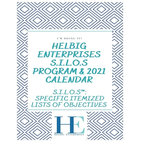 Seize This Day S.I.L.O.S Program and 2021 Calendar, (Paperback)