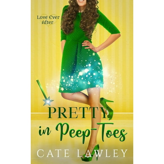 Love Ever After: Pretty in Peep-Toes (Paperback)