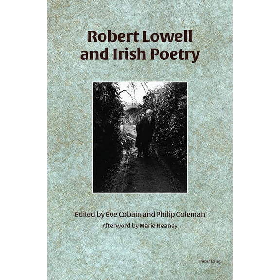 Robert Lowell and Irish Poetry (Paperback)