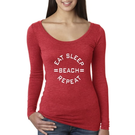 New Way 436 - Women's Long Sleeve T-Shirt Eat Sleep Beach Repeat Bum (Best Way To Tone Bum)