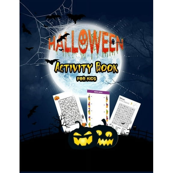 Halloween Activity Book For Kids : A Funny Scary Learning Activities for Kids, Toddlers and preschoolers ! Counting, Matching game, coloring page, Word Search, Sudoku, Maze (Paperback)