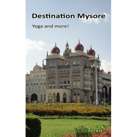 Destination Mysore - eBook