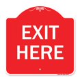 thumbnail image 1 of SignMission A-DES-RW-1818-23424 18 x 18 Po Signe de la Série Designer - Parking Signe de Sortie Ici&44; Rouge & Blanc, 1 of 1