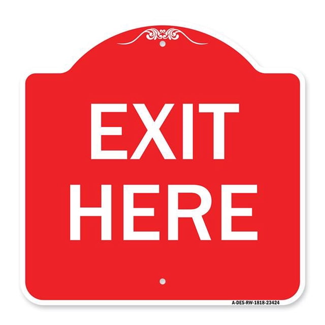 SignMission A-DES-RW-1818-23424 18 x 18 Po Signe de la Série Designer - Parking Signe de Sortie Ici&44; Rouge & Blanc