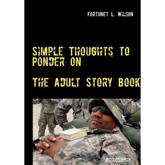 Simple Thoughts to Ponder on: The Adult Story Book, (Paperback)
