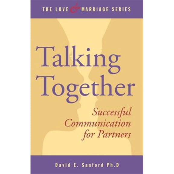 Pre-Owned Talking Together : Successful Communication for Partners