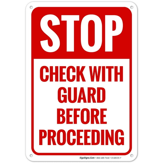 Stop Check With Guard Before Proceeding Sign,