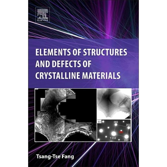 Elements of Structures and Defects of Crystalline Materials, (Paperback)