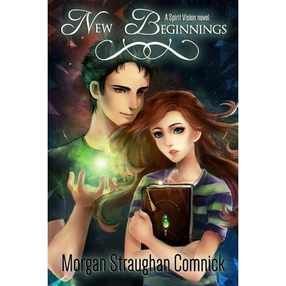 Spirit Vision New Beginnings, Book 2, (Paperback)