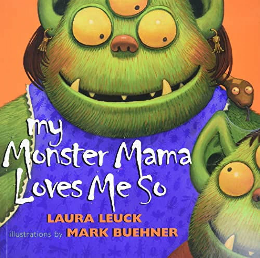 My Monster Mama Loves Me So (Paperback)