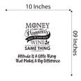 thumbnail image 4 of Monney Can'T Buy Happiness Attitude Difference Wine Champagne Winery Spirits Vineyard Grapes Grapevine Ruby Red Holiday Gift Decorating Ideas Bedroom Wall Decal Sticker - Size: 10 In X 9 In, 4 of 5