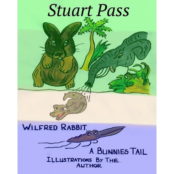 Wilfred Rabbit - A Bunnies Tail (Paperback)