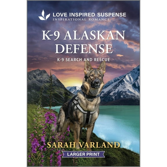 K-9 Search and Rescue K-9 Alaskan Defense, Book 14, (Paperback)