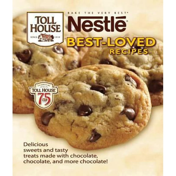 Pre-Owned Nestle Toll House Best-Loved Recipes : Delicious Sweets and Tasty Treats Made with Chocolate, Chocolate, and More Chocolate! (Paperback) 9781450864893
