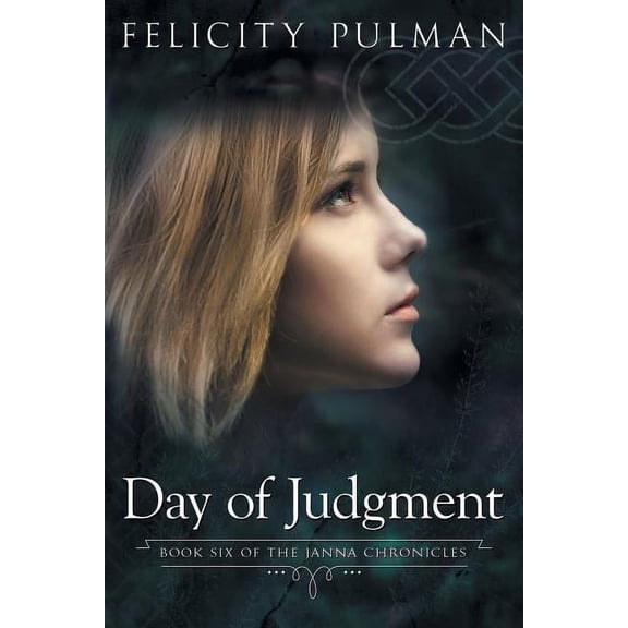 Day of Judgment: The Janna Chronicles 6 (Paperback)