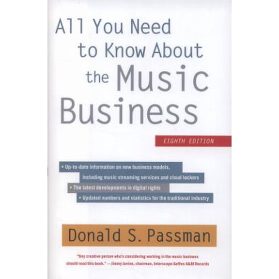 Pre-Owned All You Need to Know About the Music Business: Eighth Edition (Hardcover) 1451682468 9781451682465