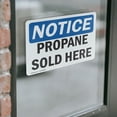 thumbnail image 4 of (2 Pack) Propane Sold Here OSHA Notice Sign 14 Inch X 10 Inch Vinyl Label Decal Sticker Weather Resistant, UV Protected for Workplace, Business, and Construction Site, Made in the USA, 4 of 7