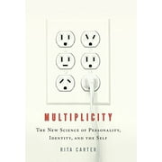 Pre-Owned Multiplicity: The New Science of Personality, Identity, and the Self Paperback