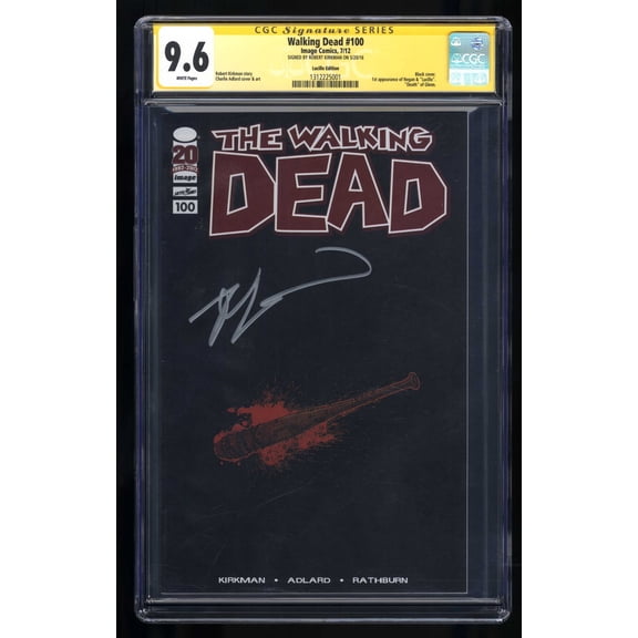 Walking Dead #100 CGC NM+ 9.6 SS Signed Kirkman! Lucille Variant 1st Negan! Comic Book