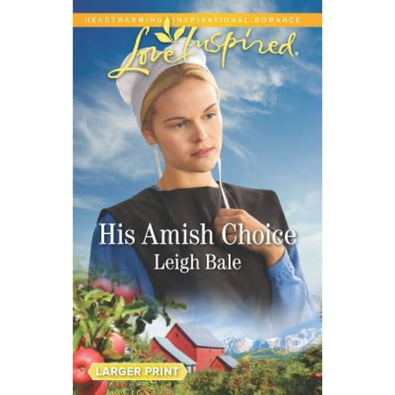 Pre-Owned His Amish Choice (Mass Market Paperback) 1335428410 9781335428417