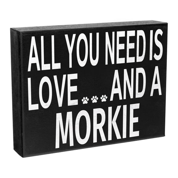 JennyGems Morkie Sign, All You Need is Love and a Morkie, Wood Sign, 8x6 Inches, Morkie Mom, Morkie Gifts, Morkie Decor