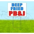 thumbnail image 1 of Deep Fried PB&J (18"x24") Corrugated Plastic Yard Sign, Bandit, Lawn, Decorations, New, Advertising, USA, 1 of 3