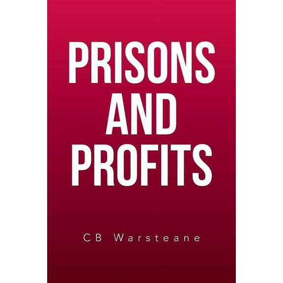 Prisons and Profits (Paperback)