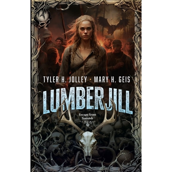 Lumberjill: Escape from Younish, (Paperback)