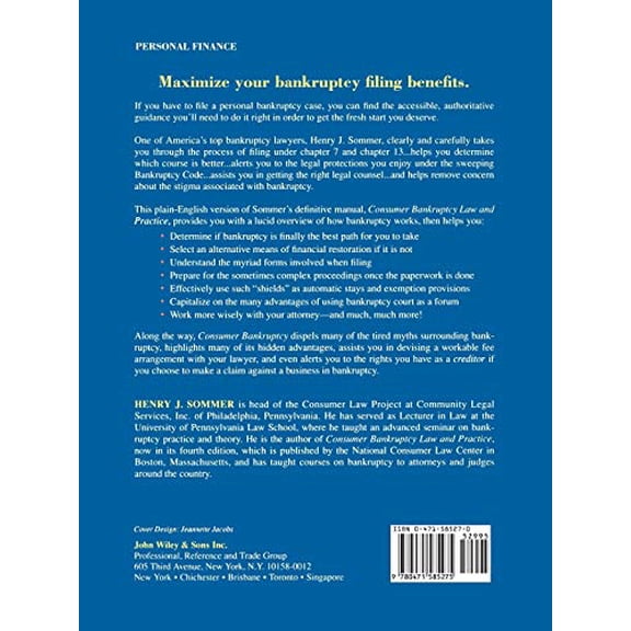 Pre-Owned Consumer Bankruptcy: The Complete Guide to Chapter 7 and Chapter 13 Personal Bankruptcy (Paperback) 0471585270 9780471585275