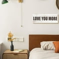 thumbnail image 6 of HFDF Love You More Sign Wall Decor Love Quotes Canvas Wall Art Modern Farmhouse Wall Decoration Mimalist Wall Art Prts Poster for Bedroom and Livg Room (6x17 es, ) 24x16inch Framed, 6 of 6